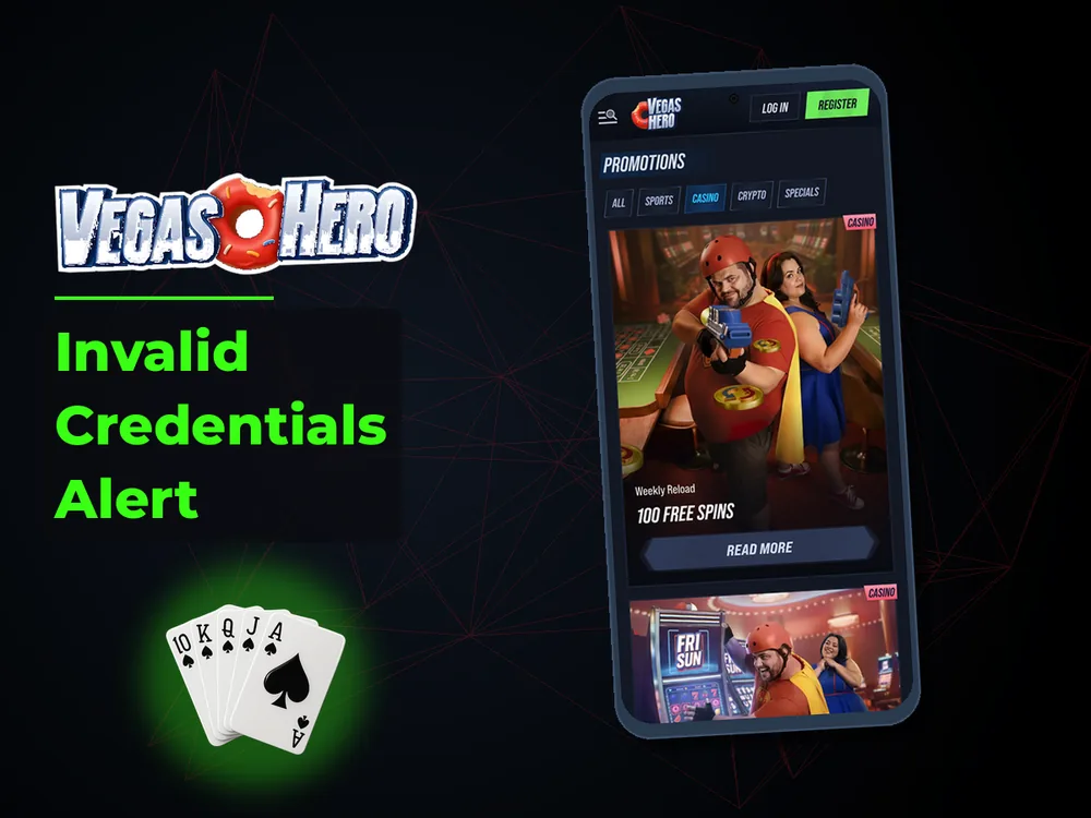 Vegas Hero - Invalid Credentials Alert